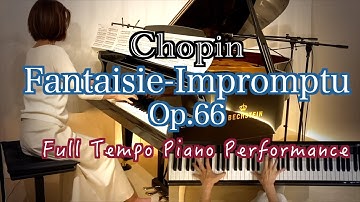 【Fantaisie-Impromptu Op.66 / Chopin – Full Tempo Piano Performance】