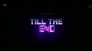 Till The End loading screen