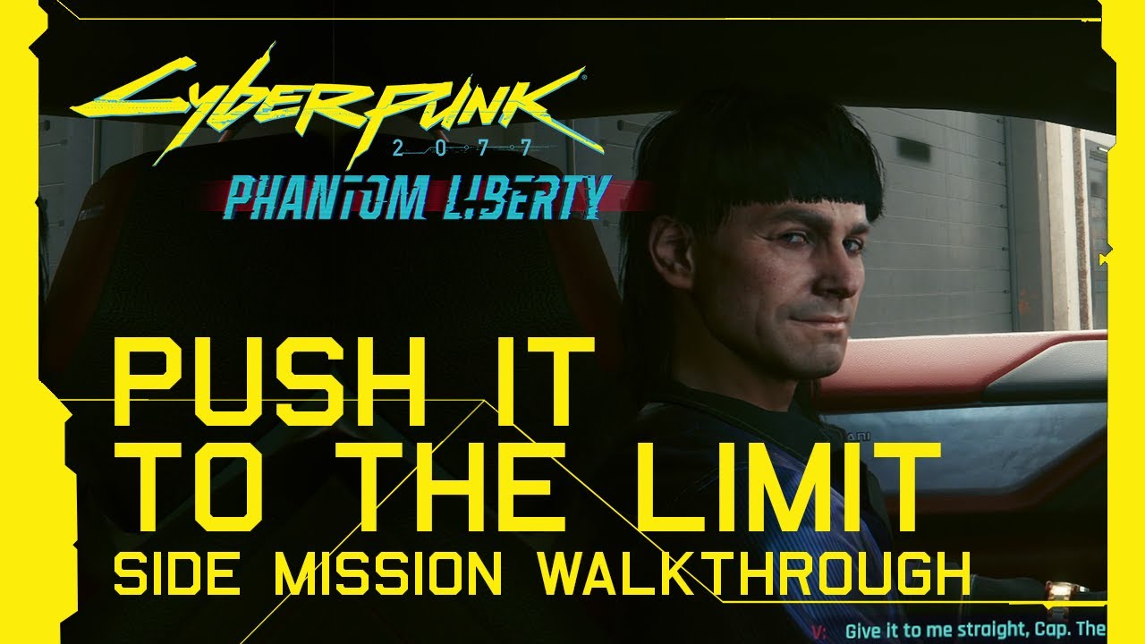 cyberpunk-2077-phantom-liberty-push-it-to-the-limit-side-mission