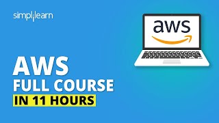 aws tutorial for beginners | aws full course in 11 hours | aws training for beginners | simplilearn