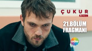 Çukur 4. Sezon 21. Bölüm Fragmanı | \