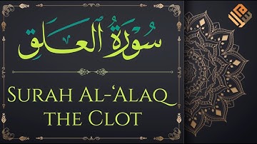 Surah Al-‘Alaq (with English translation) |  سورة العلق مكتوبة