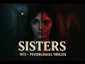 Sisters 1972 Brian De Palma S Psychological Horror Thriller KoreToons Hub 