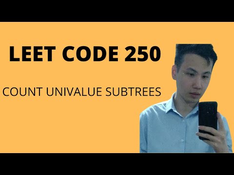 250. Count Univalue Subtrees (C++)
