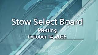 Stow Select Board 10-14-25