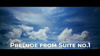 J S Bach Prelude Suite 1 Remix
