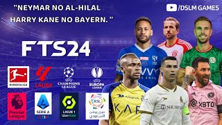 Fts24 100% atualizado Neymar no Al-Hilal,gráficos incríveis,kitis licenciados,novas ligas e mais.