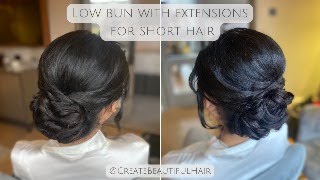 Low Bun Bridal Hairstyle for Short Fine Hair - Learn how to work with Extensions &amp; Nano Fibres