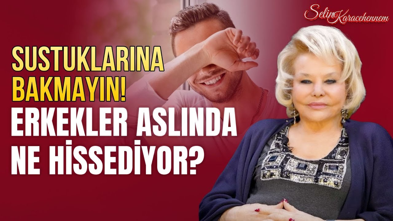 AKILLI KADINLAR ERKEKLERİ ÇÖZEBİLİR! Erkeklerin Sessizliği Çok Şey Anlatıyor... | Selin Karacehennem