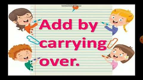 11th December Class 2 Maths A special way to add by carrying over contd
