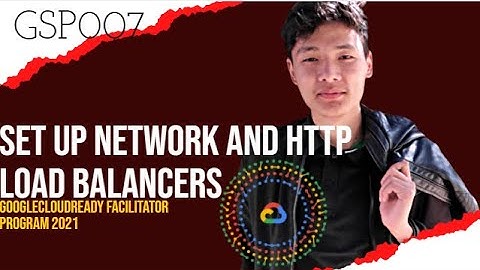 Set Up Network and HTTP Load Balancers Google Cloud Essentials Lab