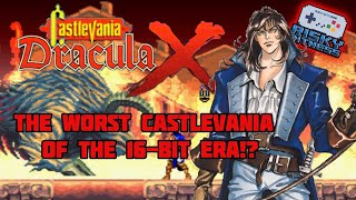 Castlevania: Dracula X: Is it the worst Castlevania game?