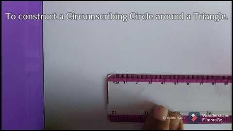 To construct a Circumscribed Circle around a Triangle.