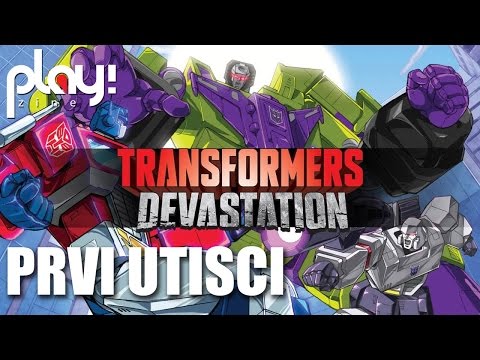 Transformers Devastation - prvi utisci - Play! Zine