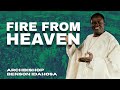 Fire From Heaven - Archbishop Benson Idahosa