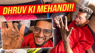 Dhruv Ki Mehandi | Vlog 38