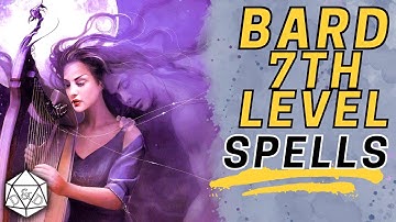 7th Level Bard Spells COMPLETE Guide | D&D 5e