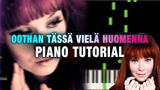 Oothan Tässä Vielä Huomenna - Johanna Kurkela - Piano Tutorial chords