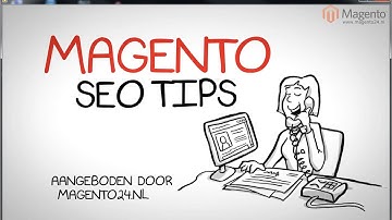 Magento SEO, hoger in Google met je webshop
