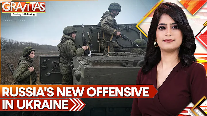 Gravitas: Putin Opens Three New Fronts in Ukraine War | Intense Fighting in Kharkiv | WION - DayDayNews