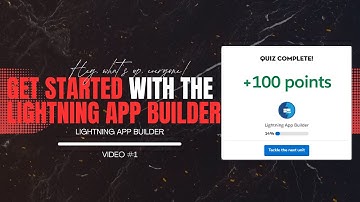 Get Started with the Lightning App Builder Salesforce Trailhead Complete Guide