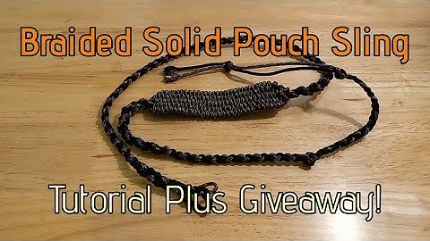 Braided and Woven Solid Pouch Sling Tutorial
