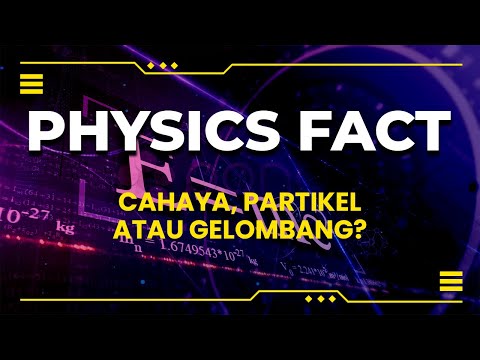 Video: Bagaimana cara membuktikan bahwa cahaya adalah partikel?