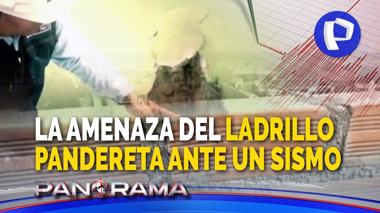 Compruebe si su casa es “sismorresistente”: la amenaza del ladrillo pandereta