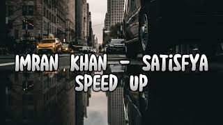 Imran Khan - Satisfya (Speed Up) Resimi