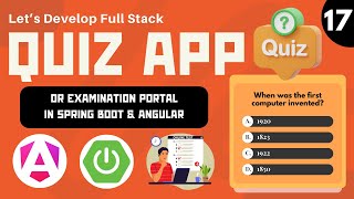 Create Test/Quiz Functionality in Spring Boot | Quiz App or Exam Portal | Spring Boot & Angular |#17