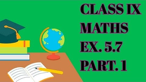 Simultaneous equation Class IX Exercise 5.7 Part 1