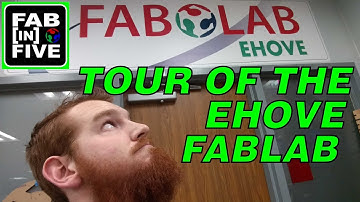 FAB[in]FIVE: EHOVE Fab Lab tour