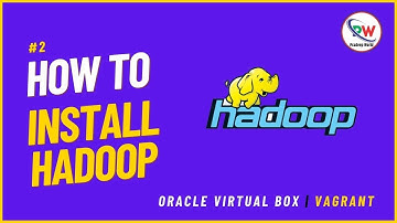 #2 Hadoop Installation | Oracle Virtual Box | Vagrant - Complete Setup By Pradeep Wagh