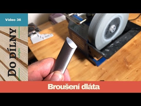 Broušení dláta - první pokus