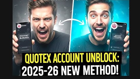 “🚨 QUOTEX ACCOUNT BLOCKED → UNBLOCKED! 2025-26 सबसे नया तरीका (WORKING PROOF)”
