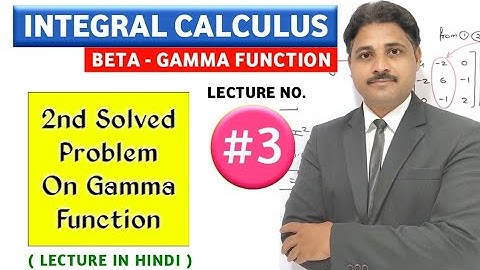 INTEGRAL CALCULUS BETA GAMMA FUNCTION LECTURE 3 @TIKLESACADEMY