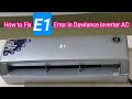 E1 Error in Dawlance inverter AC How To solve
