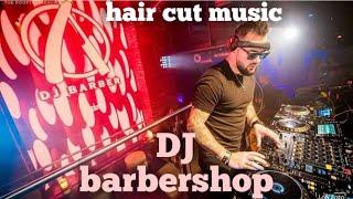 DJ BARBERSHOP | ENAK BUAT KERJA