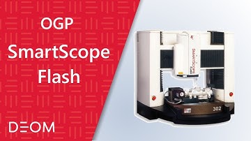 SmartScope Flash a CNC OGP  |  DEOM
