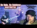 No Rain, No Rainbow - @BABYMETAL - This one BROKE me (REACTION)