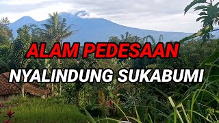 suasana desa Nyalindung sukabumi@Aan subanda