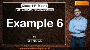 Example 6- Write the contrapostive of the following statements: - #CBSE Class 11 Maths