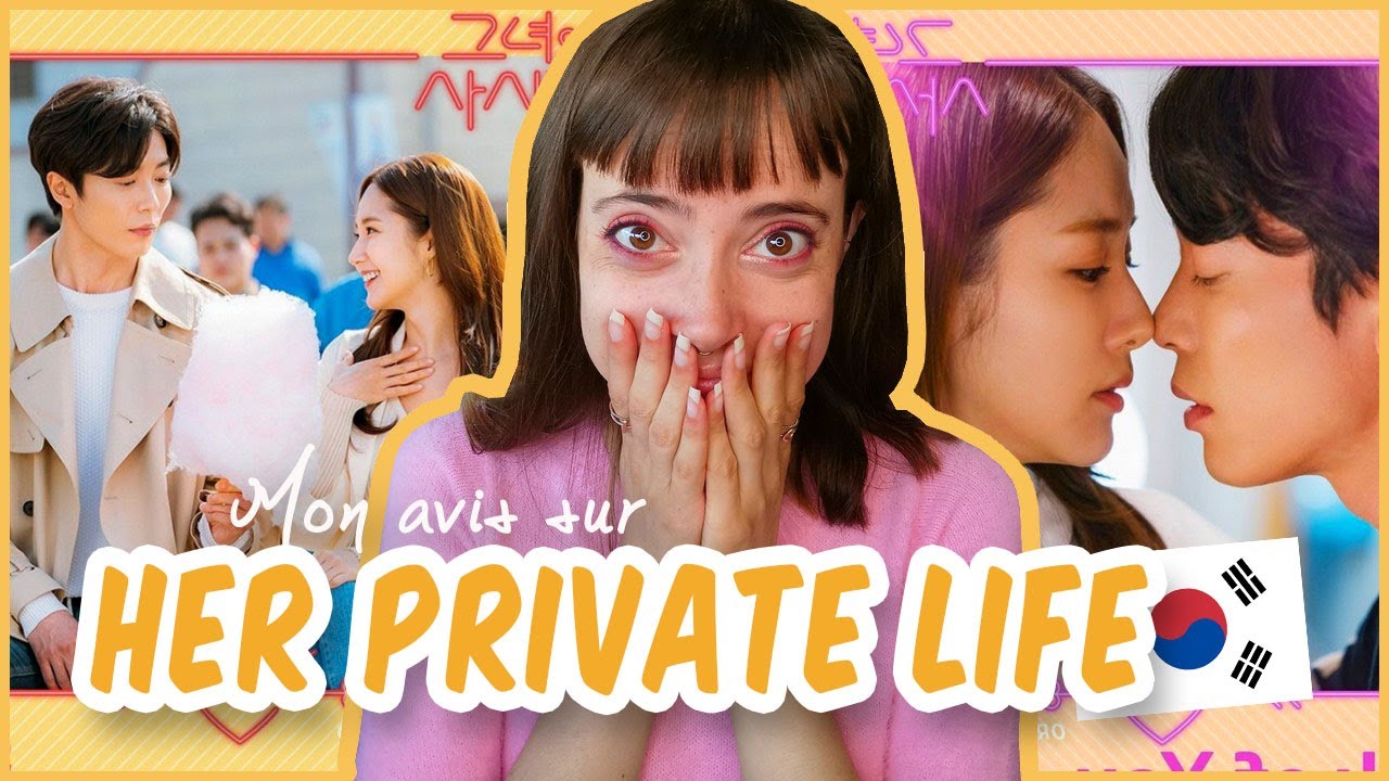 Mon avis sur HER PRIVATE LIFE drama coren  