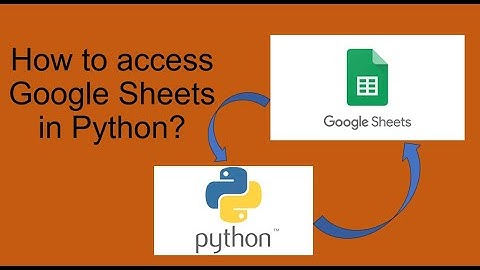 How to Access Google Sheets in Python?