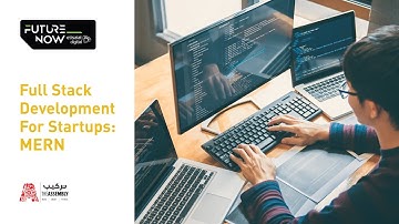 Full Stack App Development For Startups: MERN  | Powered By FutureNow
