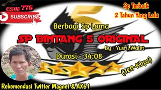 SP BINTANG 5 By Yusril Walet - SUARA WALET JADUL SUDAH TERBUKTI BANYAK PETANI SUKSES PAKAI SP INI