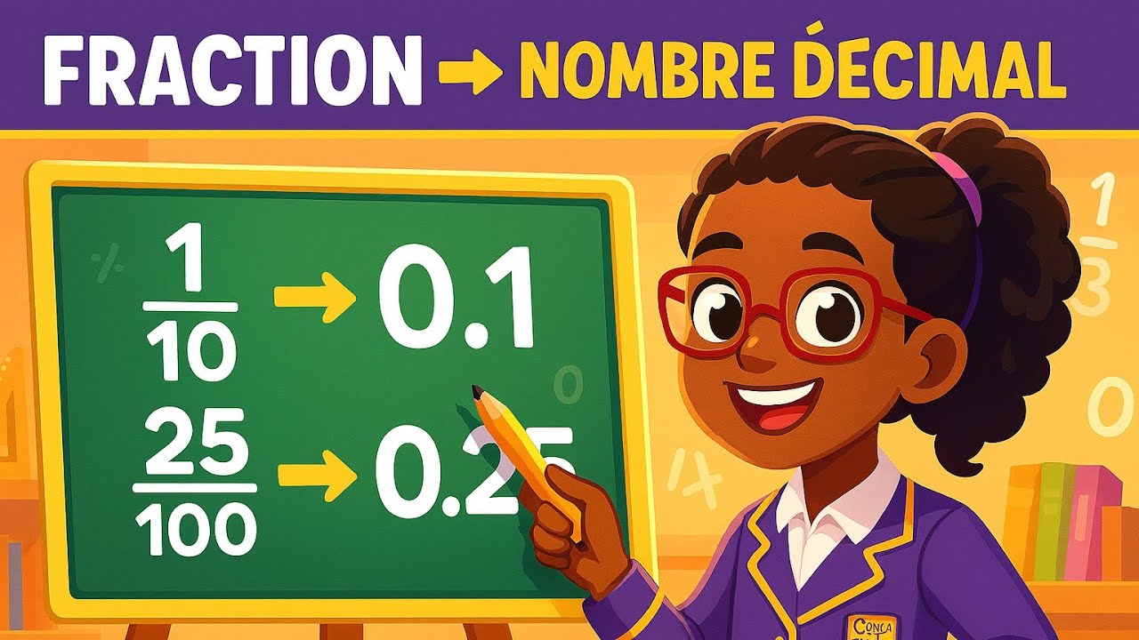 De la fraction au nombre décimal : le secret enfin expliqué ! 🔢✨