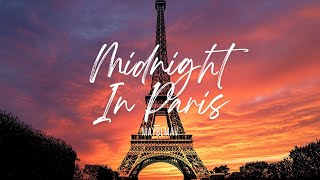 Midnight in Paris - Maybemav (Slowed+Reverb) Relaxing Experience - 1 Hour Loop