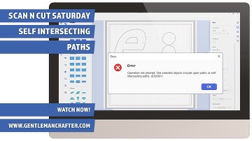 Scan N Cut Saturday - About Self Intersecting Paths