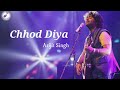 Chhod Diya (Lyrics) - Arijit Singh, Kanika Kapoor | Baazar | Sad Song | YsMix Lyrics